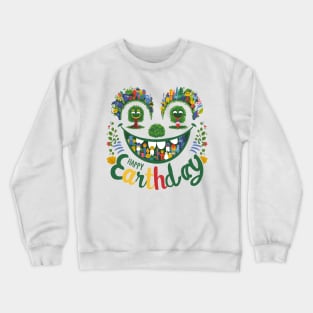 Happy Earthday Crewneck Sweatshirt